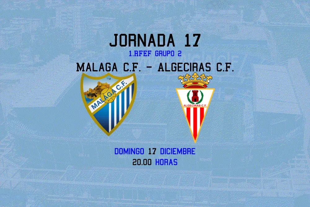 MALAGA CF - ALGECIRAS CF